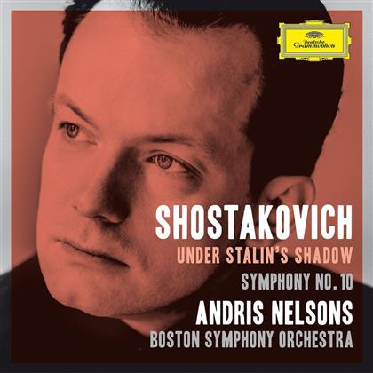 Dimitri Schostakowitsch (1906-1975), Andris Nelsons & Boston Symphony Orchestra - Under Stalin's Shadow - Symphony No. 10