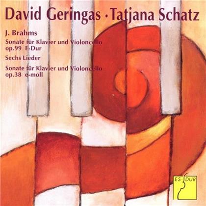 Johannes Brahms (1833-1897), David Geringas & Tatjana Schatz - Cellosonate op.99 F-Dur, Sechs Lieder Für Violoncello Und Klavier, Cellosonate op.38 E-Moll