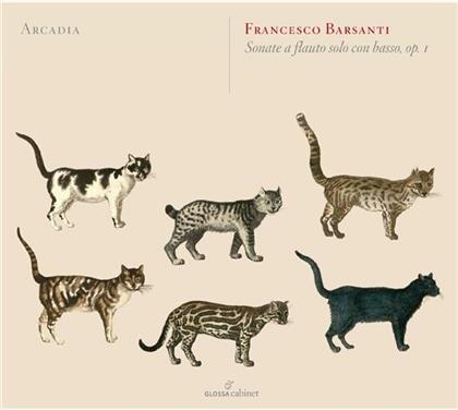 Arcadia & Francesco Barsanti - Sonate A Flauto Solo Con Basso