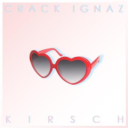 Crack Ignaz - Kirsch (LP)