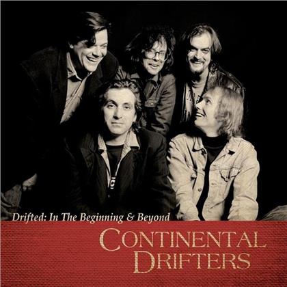 Continental Drifters - Drifted: In The Beginning & Beyond (2 CDs)