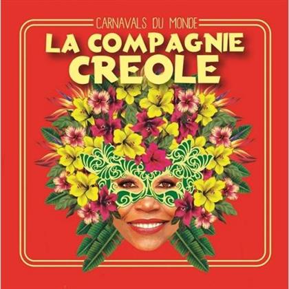 La Compagnie Creole - Carnavals Du Monde