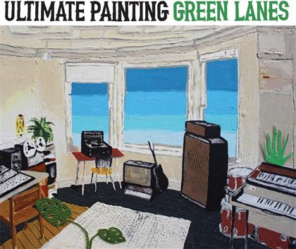 Ultimate Painting - Green Lanes (LP)