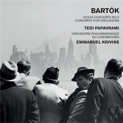 Béla Bartók (1881-1945), Emmanuel Krivine, Tedi Papavrami & Orchestre Philharmonique du Luxembourg - Violin Concerto No. 2, Concerto For Orchestra