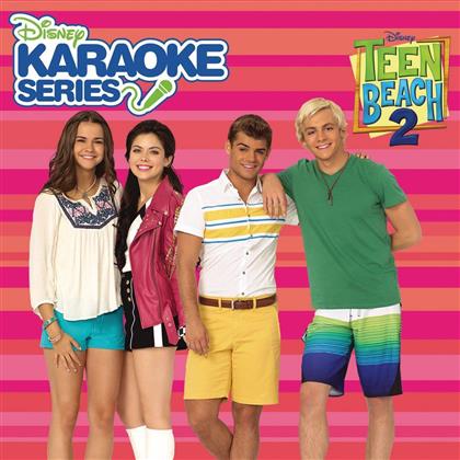 Teen Beach 2 - Disney Karaoke Series