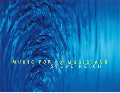 Steve Reich (*1936) - Music For 18 Musicians (LP)