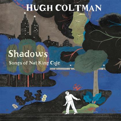 Hugh Coltman - Shadows - Songs Of Nat King Cole (LP)