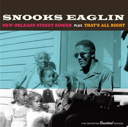 Snooks Eaglin - New Orleans Street Singer/That's All Right