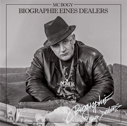 MC Bogy - Biographie Eines Dealers