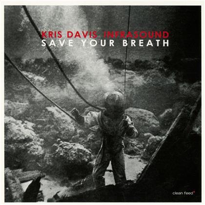 Kris Davis - Save Your Breath