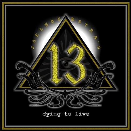 Joel Hoekstra's 13 (Whitesnake/Trans-Siberian Orchestra/Night Ranger) - Dying To Live