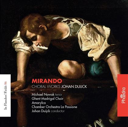 Noelle Schepens, Michael Nowak & Ghent Madrigal Choir - Mirando - In Flanders' Fields Vol. 86