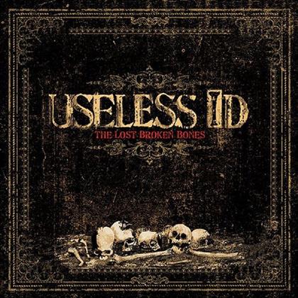 Useless Id - Lost Broken Bones (New Version)