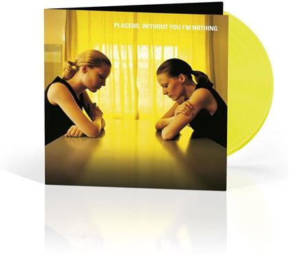 Placebo - Without You I'm Nothing - 2015 Edition, Yellow Vinyl (Colored, LP)
