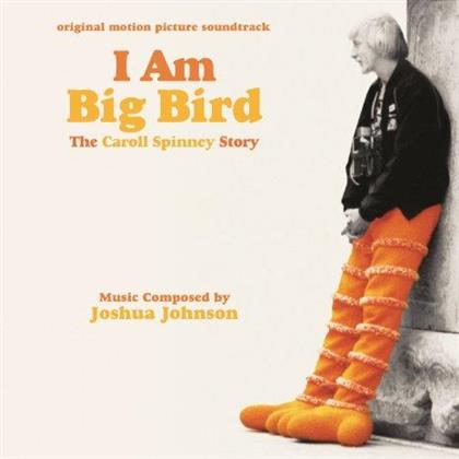 Joshua Johnson - I Am Big Bird - OST (CD)