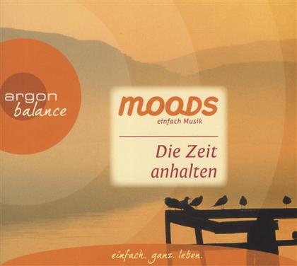 Moods - Die Zeit Anhalten
