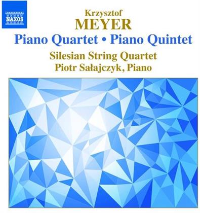 Silesian String Quartet & Krzysztof Meyer (*1943) - Klavierquartett/-Quintett