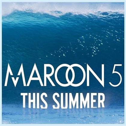 Maroon 5 - This Summer's Gonna Hurt Like A Motherfucker