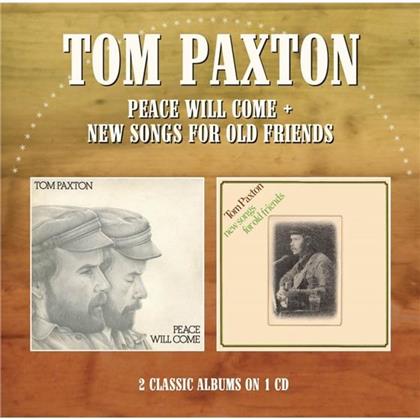 Tom Paxton - Peace Will Come / New Songs For Old Friends