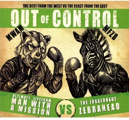 Zebrahead & Man With A Mission - Out Of Control