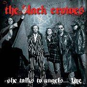The Black Crowes - She Talks To Angels... Live