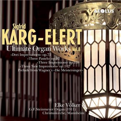 Sigfrid Karg-Elert (1877-1933) & Elke Völker - Ultimate Organ Works Vol 8 - sacd (SACD)