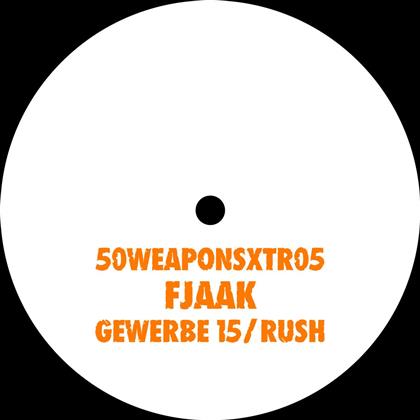 Fjaak - Gewerbe 15/Rush (12" Maxi)
