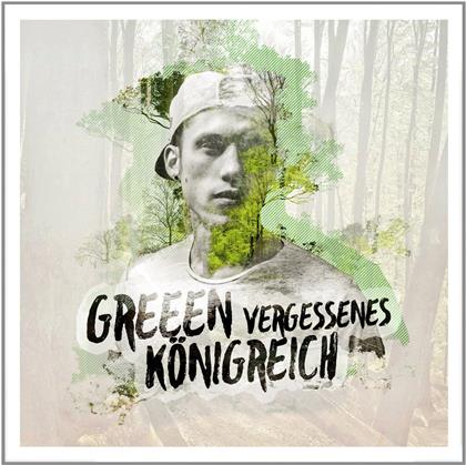 GReeeN - Vergessenes Königreich