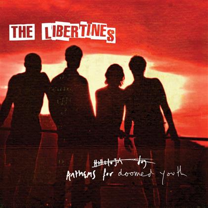 The Libertines - Anthems For Doomed Youth (Deluxe Edition)