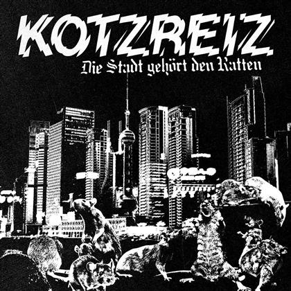 Kotzreiz - Die Stadt Gehört Den Ratten - 7 Inch (7" Single)