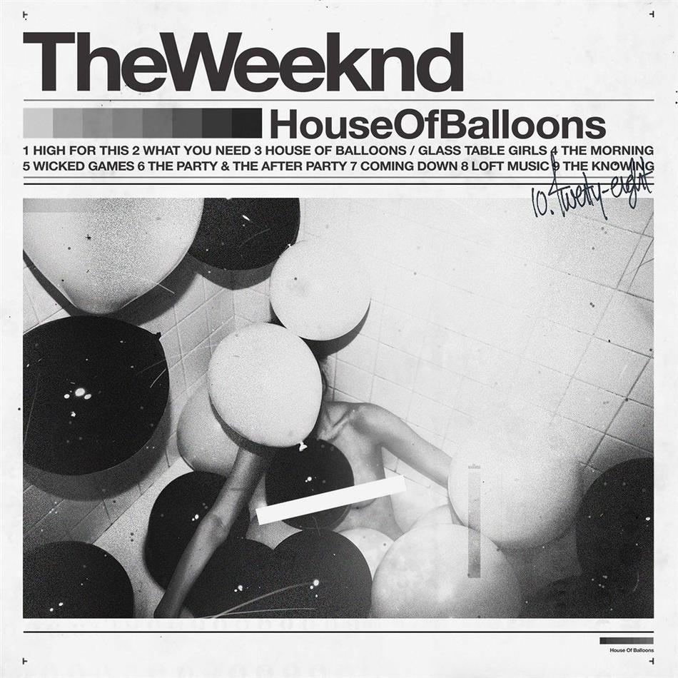 The Weeknd (R&B) - House Of Balloons