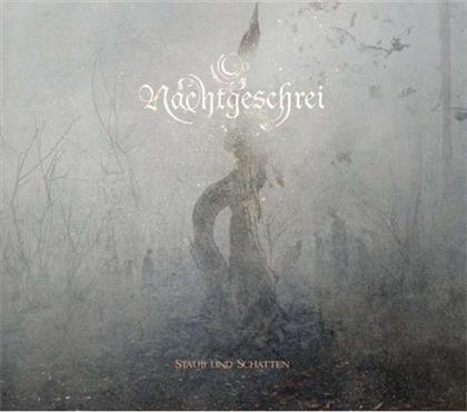 Nachtgeschrei - Staub Und Schatten