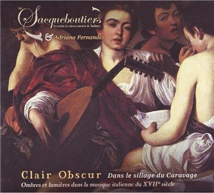 Les Sacqueboutiers & Adriana Fernandez - Clair Obscur
