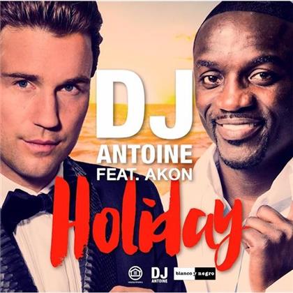 DJ Antoine feat. Akon - Holiday