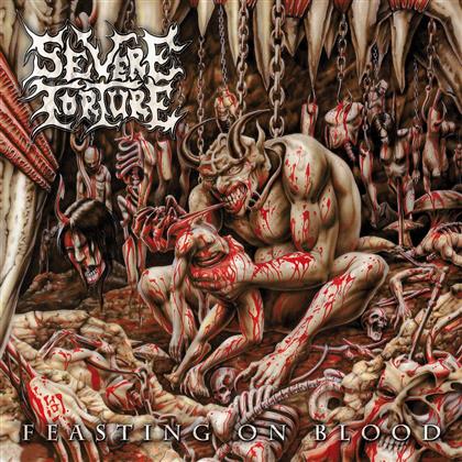 Severe Torture - Feasting On Blood (LP)