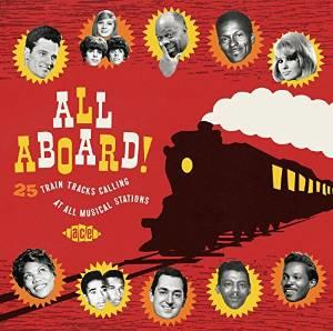 All Aboard - Various - 25 Train Tracks Calling At All Musical Stations