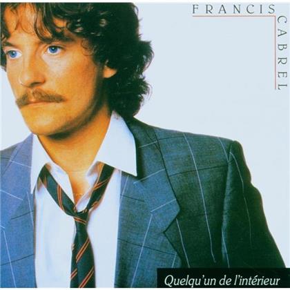 Francis Cabrel - Quelqu'un De (New Version, Remastered)