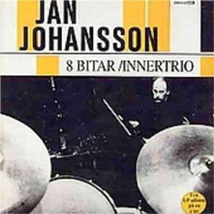 Jan Johansson - 8 Bitar / Innertrio