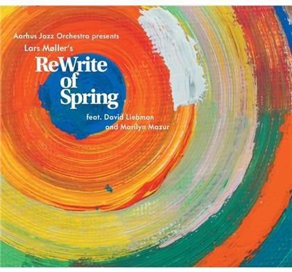 Aarhus Jazz Orchestra feat. David Liebman feat. Marilyn Mazur & Lars Moller - Rewrite Of Spring (2 CDs)