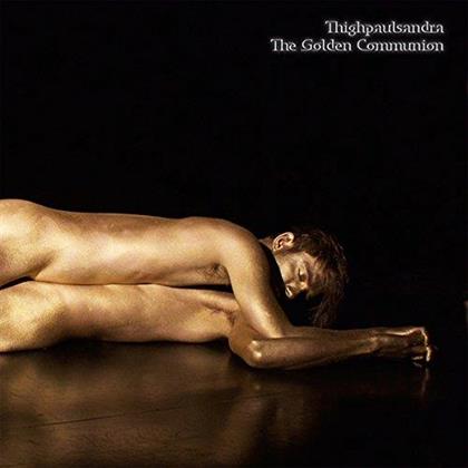 Thighpaulsandra - Golden Communion (3 LPs + CD)