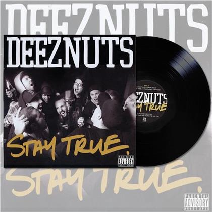 Deez Nuts - Stay True (LP)
