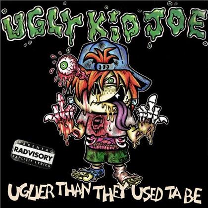 Ugly Kid Joe - Uglier Than They Used Ta Be