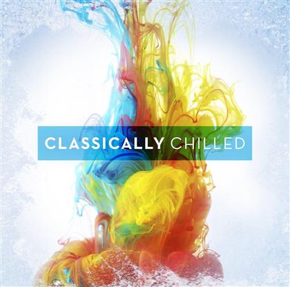 Divers - Classically Chilled (2 CDs)