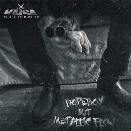 Kaisa - Dopeboy Mit Mettalic Flow
