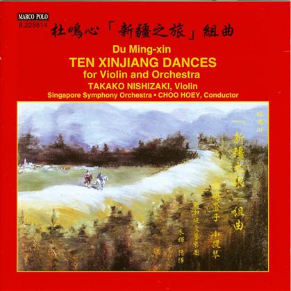 Takako Nishizaki & Du Mingxin - Ten Xinjiang Dances
