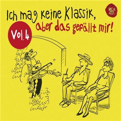 Divers - Ich Mag Keine Klassik, Aber Das Gefällt Mir Vol. 4 (2 CDs)