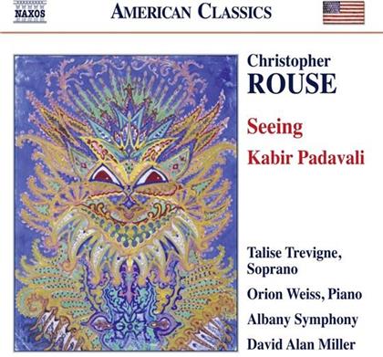 Orion Weiss, Trevigne & Christopher Rouse - Seeing / Kabir Padavali