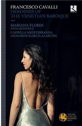 Mariana Flores, Anna Reinhold, Francesco Cavalli (1602-1676), Leonardo Garcia & Capella Mediterranea - Heroines Of The Venetian Baroque (2 CD)