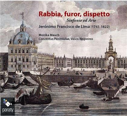 Jeronimo Francisco de Lima (1741-1822), Monika Mauch & Concentus Peninsulae - Rabbia, Furor, Dispetto - Sinfonie