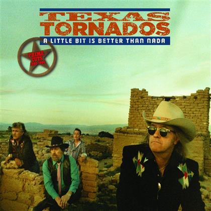 Texas Tornados - A Little Bit Is Better Than Nada (2 CDs)